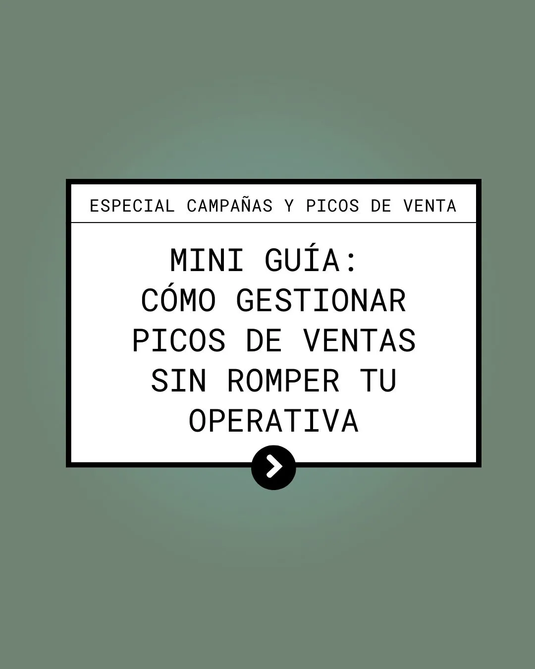 Mini guía cómo gestionar picos de ventas sin romper la operativa